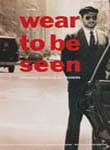 Wear to be seen (-1990)